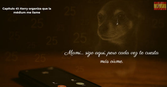 Capítulo 41 Kerry organiza que la médium me llame – imagen del libro Finding George con teléfono y perro llorando