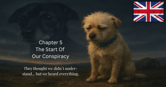 Sad tan dog beside ghost dog, UK flag, Chapter 5: The Start Of Our Conspiracy quote.