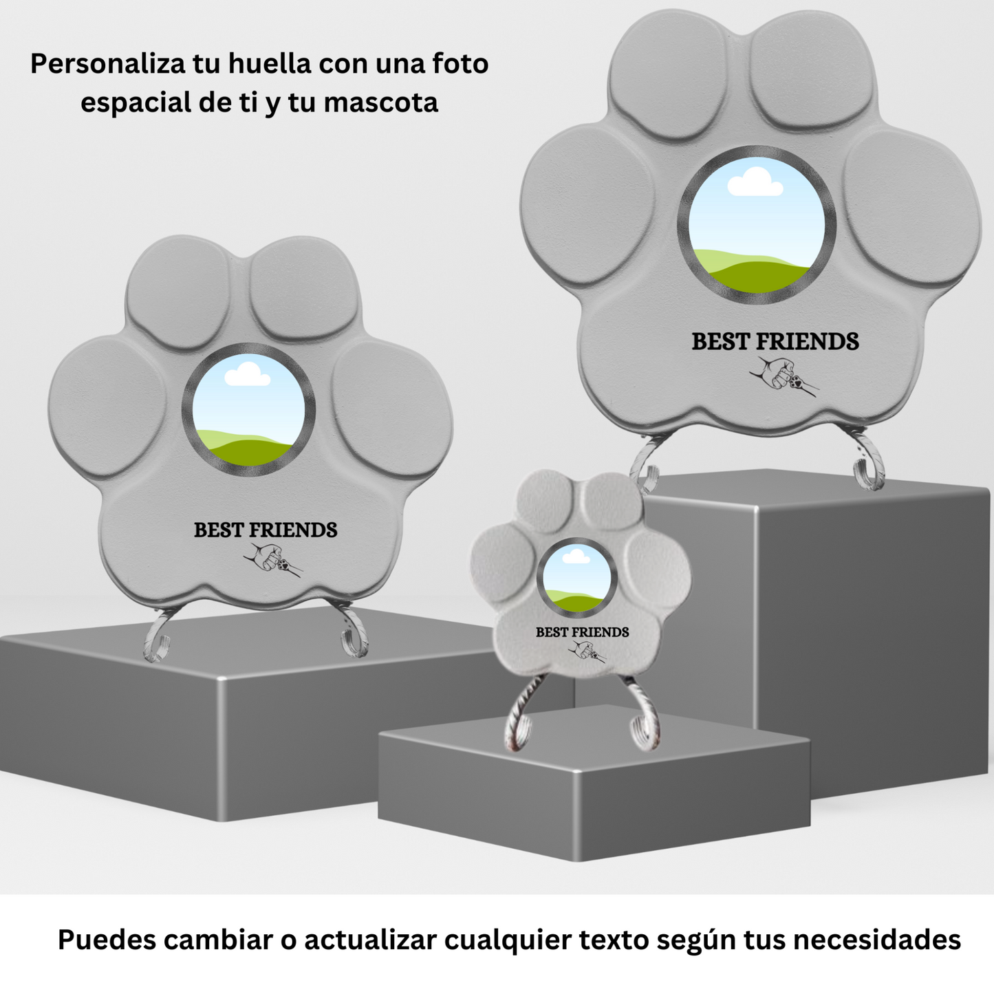 "Huellas personalizadas en tamaños pequeño, mediano y grande, mostrando la ubicación de la foto de la mascota y la frase “Best Friends."