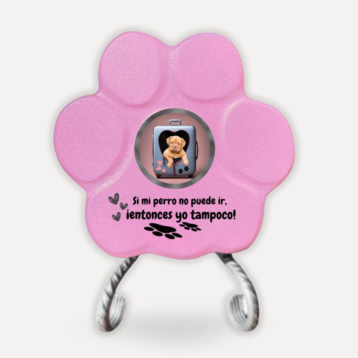 Placa personalizada divertida con foto de perro y frase "Si mi perro no puede ir" sobre soporte en color rosa.